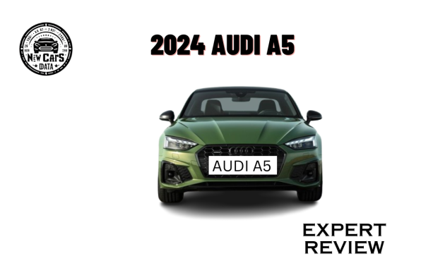 The New 2024 Audi A5 Everything You Need To Know is Here