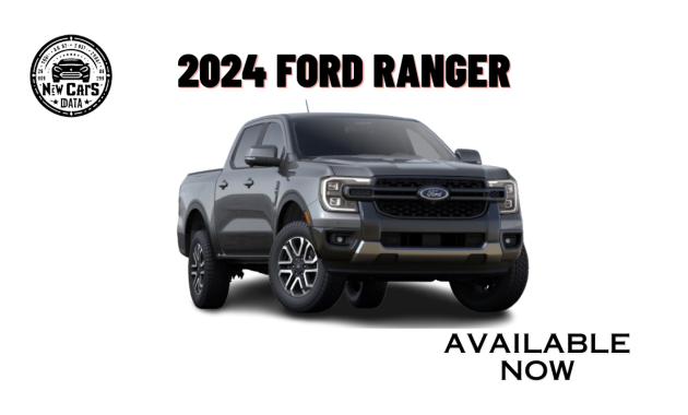The New 2024 Ford Ranger Prices, Specs, and Performance