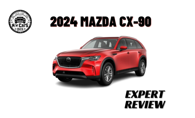 The New 2024 Mazda CX-90 All The Details is Here